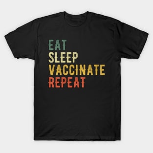 Eat Sleep Vaccinate Repeat Funny 2020 New Year T-Shirt